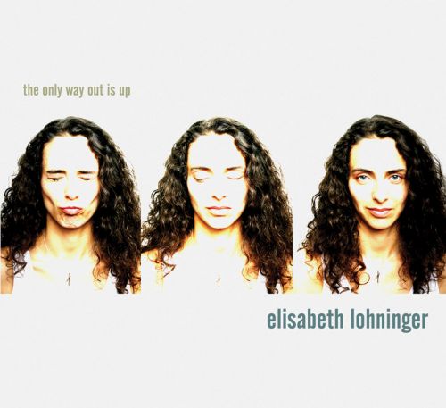 The Only Way Out Is Up - Elisabeth Lohninger 